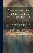 Cover-Bild zum Titel 'Where the old and the new Versions Differ' von 'Anonymous'