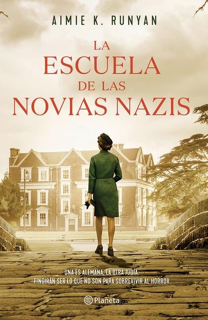 La Escuela de Las Novias Nazis - Aimie K. Runyan