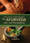 Cover-Bild zum Titel 'Das Ayurveda Lehr- und Therapiebuch' von 'Andrea Zoller, Sabine Deutscher'