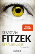 Cover-Bild zum Titel 'Der Augenjäger' von 'Sebastian Fitzek'