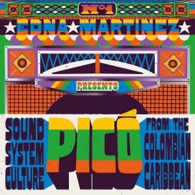 Pic¢: Sound System Culture From The Colombian Cari - Various/Edna Martinez Presents