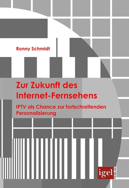 Zur Zukunft des Internet-Fernsehens - Ronny Schmidt