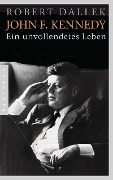 Cover-Bild zum Titel 'John F. Kennedy' von 'Robert Dallek'