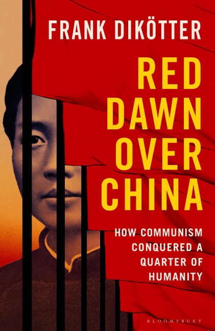 Red Dawn Over China - Frank Dikötter