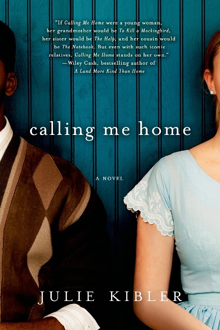 Calling Me Home - Julie Kibler