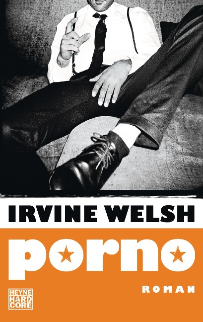 Porno - Irvine Welsh