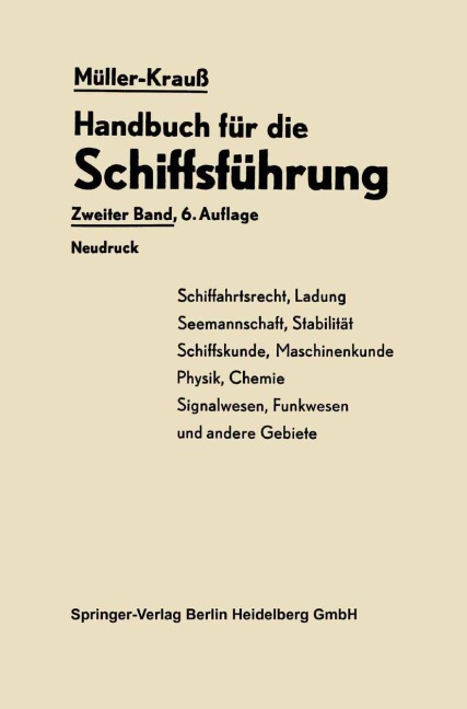 Handbuch für die Schiffsführung - Johannes Müller, Martin Berger, Heinrich Kedenburg, Joseph Krauss, Joseph Krauß