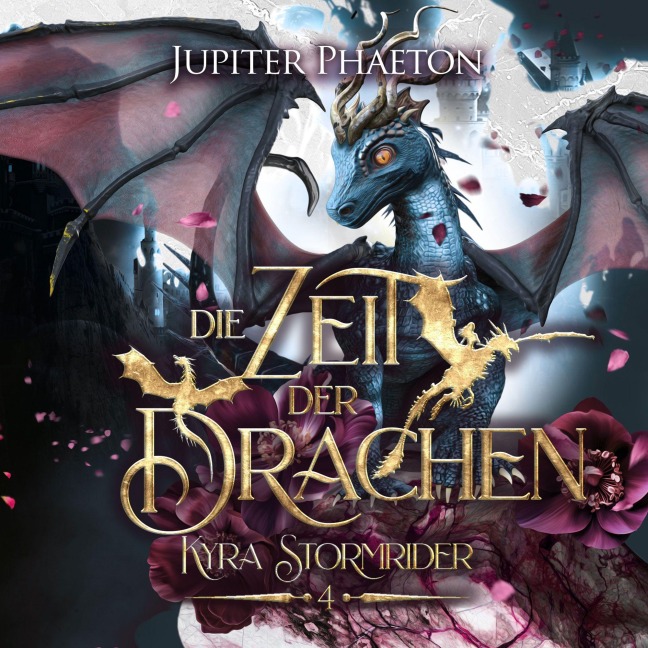 Die Zeit der Drachen ( Kyra Stormrider 4 ) - Jupiter Phaeton