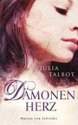 Cover-Bild zum Titel 'Dämonenherz' von 'Julia Talbot'