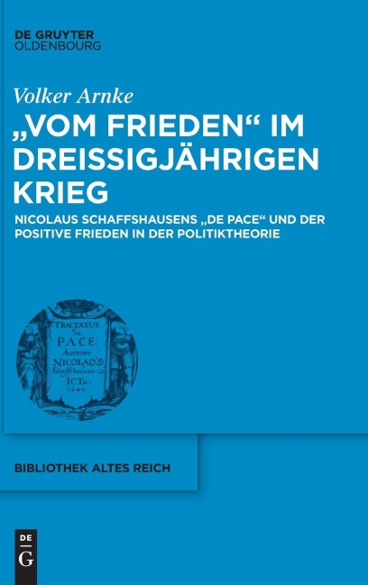 "Vom Frieden" im Dreißigjährigen Krieg - Volker Arnke