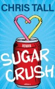 Sugar Crush - Chris Tall