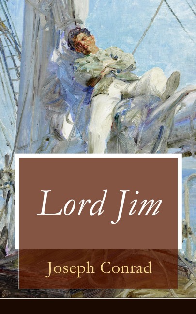 Lord Jim - Joseph Conrad