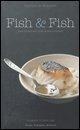 Cover-Bild zum Titel 'Fish & fish. Come cucinare pesci, frutti di mare e crostacei' von 'Delphine De Montalier'