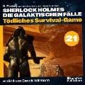 Cover-Bild zum Titel 'Tödliches Survival-Game (Sherlock Holmes - Die galaktischen Fälle, Folge 21)' von 'Arthur Conan Doyle, S. Pomej'