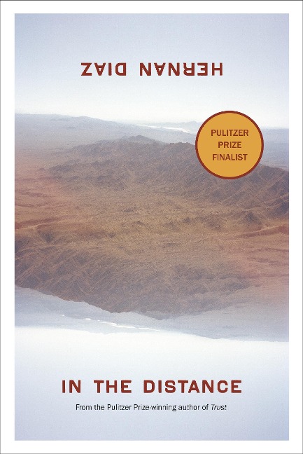 In the Distance - Hernan Diaz
