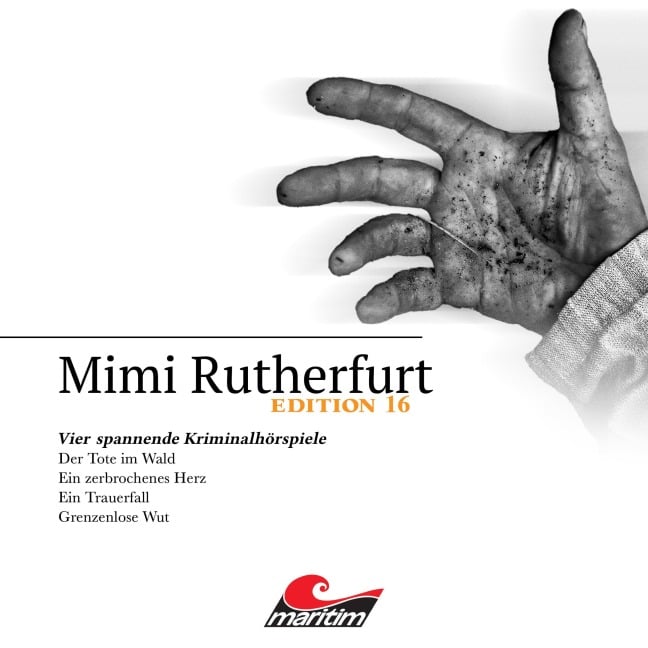 Mimi Rutherfurt, Vier Spannende Kriminalhörspiele - "Mimi Rutherfurt" Edition 16 - Thorsten Beckmann, Markus Topf, Silke Walter
