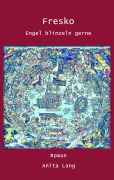 Cover-Bild zum Titel 'Fresko' von 'Anita Lang'