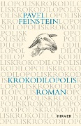Cover-Bild zum Titel 'Krokodilopolis' von 'Pavel Feinstein'