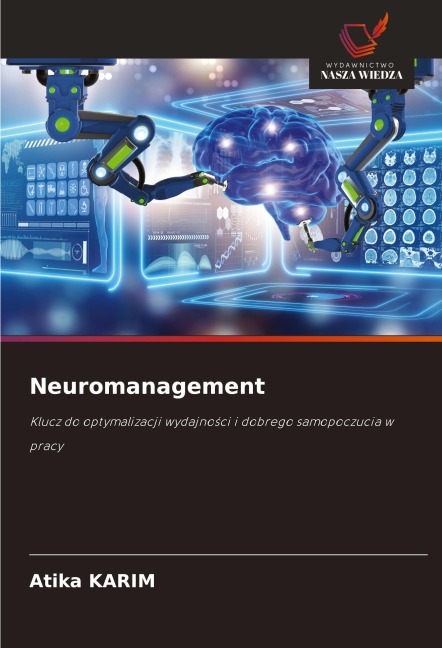 Neuromanagement - Atika Karim