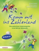 Cover-Bild zum Titel 'Komm mit ins Zahlenland' von 'Gerhard Friedrich, Viola de Galgóczy, Barbara Schindelhauer'