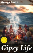 Cover-Bild zum Titel 'Gipsy Life' von 'George Smith'