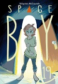 Cover-Bild zum Titel 'Stephen McCranie's Space Boy Volume 19' von 'Stephen Mccranie'