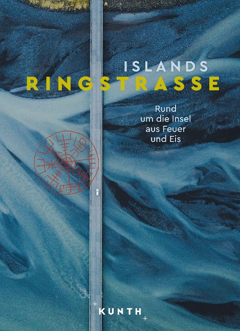 KUNTH Bildband Islands Ringstraße - 