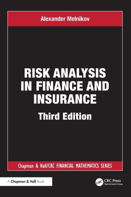 Risk Analysis in Finance and Insurance - Alexander Melnikov