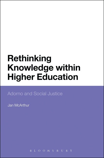 Rethinking Knowledge within Higher Education - Jan Mcarthur
