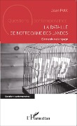 Cover-Bild zum Titel 'La bataille de Notre Dame-des-Landes' von 'Jean Petit'