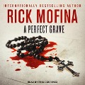 Cover-Bild zum Titel 'A Perfect Grave' von 'Rick Mofina'