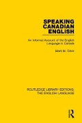 Speaking Canadian English - Mark M Orkin