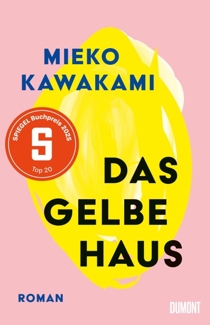 Das gelbe Haus - Mieko Kawakami