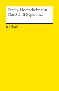 Cover-Bild zum Titel 'Das Schiff Esperanza. Hörspiel' von 'Fred von Hoerschelmann'