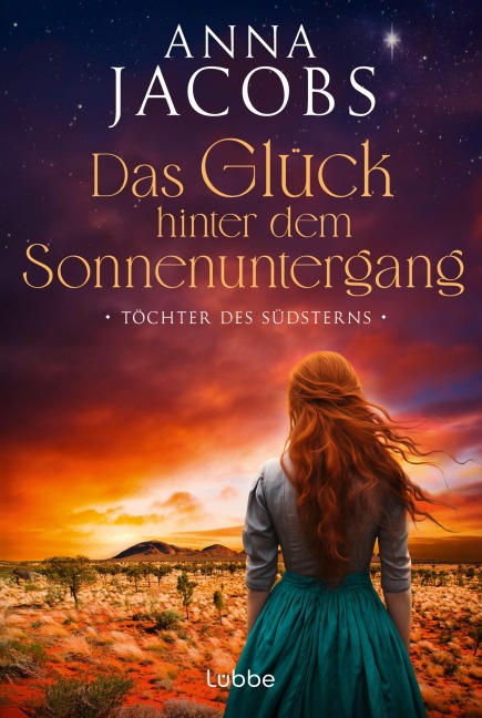 Töchter des Südsterns - Das Glück hinter dem Sonnenuntergang - Anna Jacobs