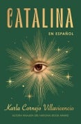 Cover-Bild zum Titel 'Catalina (Spanish Edition)' von 'Karla Cornejo Villavicencio'