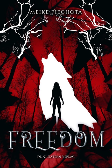 Freedom - Meike Piechota