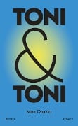 Toni & Toni - Max Oravin