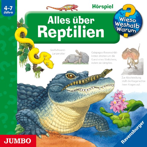 Alles über Reptilien [Wieso? Weshalb? Warum? Folge 64] - Patricia Mennen