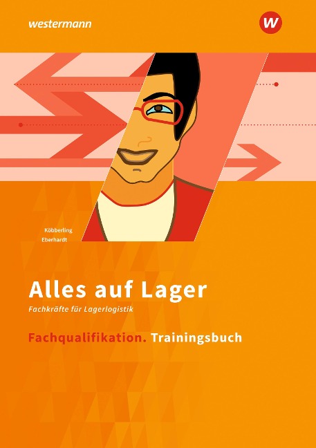 Alles auf Lager. Fachqualifikation: Trainingsbuch - Manfred Eberhardt, Andrea Köbberling