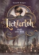 Lichterloh - Stadt unter Ruß - Sarah M. Kempen