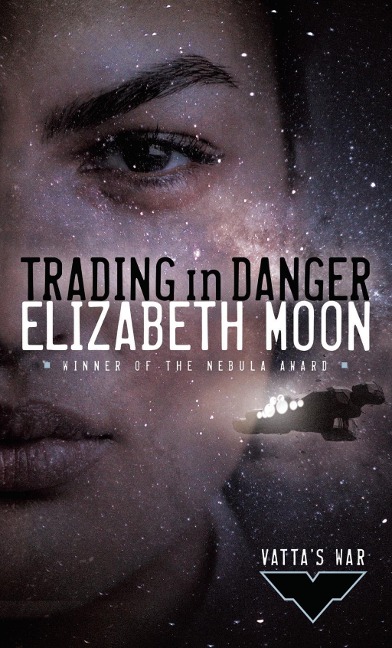 Trading in Danger - Elizabeth Moon