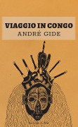 Cover-Bild zum Titel 'Viaggio in Congo' von 'André Gide'