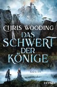 Cover-Bild zum Titel 'Das Schwert der Könige' von 'Chris Wooding'