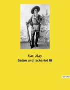 Cover-Bild zum Titel 'Satan und Ischariot III' von 'Karl May'