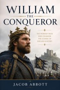 Cover-Bild zum Titel 'William the Conqueror' von 'Jacob Abbott'