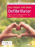 Cover-Bild zum Titel 'Gut leben mit dem Defibrillator' von 'Birgit Schlepütz'