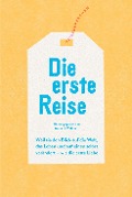 Cover-Bild zum Titel 'Die erste Reise' von 'Philipp Laage, Lucas Vogelsang, Sarah Levy, Anna Sanner, Harald Stazol'