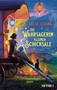 Cover-Bild zum Titel 'Die Wahrsagerin kleiner Schicksale' von 'Julie Leong'