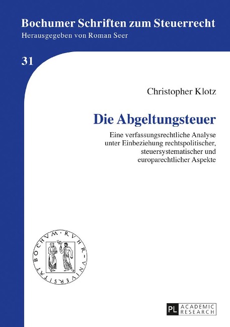 Die Abgeltungssteuer - Christopher Klotz